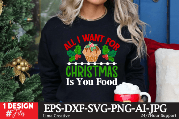 All I Want for Christmas is You Food Graphics & Freebies