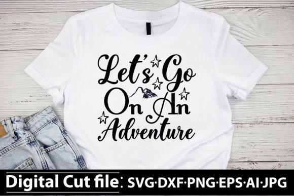 Let's Go on an Adventure SVG Design: Free Graphics Review