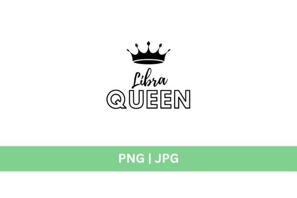 Libra Queen Graphic: Freebies & Graphics Review