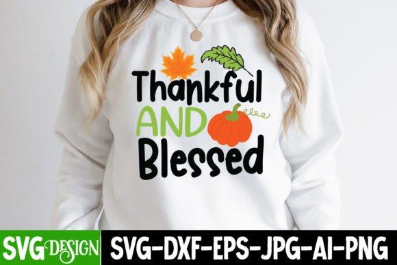 Thankful and Blessed SVG Design: Graphics & Freebies