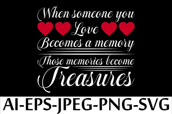 When Someone You Love Becomes a Memory: Graphics Freebies Review