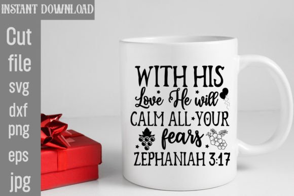With His Love He Will Calm All Your Fear Graphics Freebies