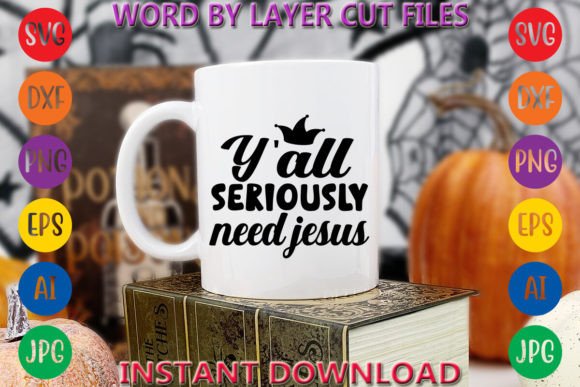 Y all Seriously Need Jesus: Graphics & Freebies Review